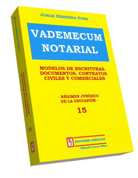 Vademecum Notarial. Régimen Jurídico de la Usucapión