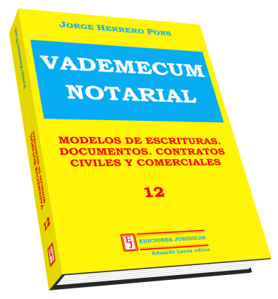 Vademecum Notarial. Mandatos y Poderes