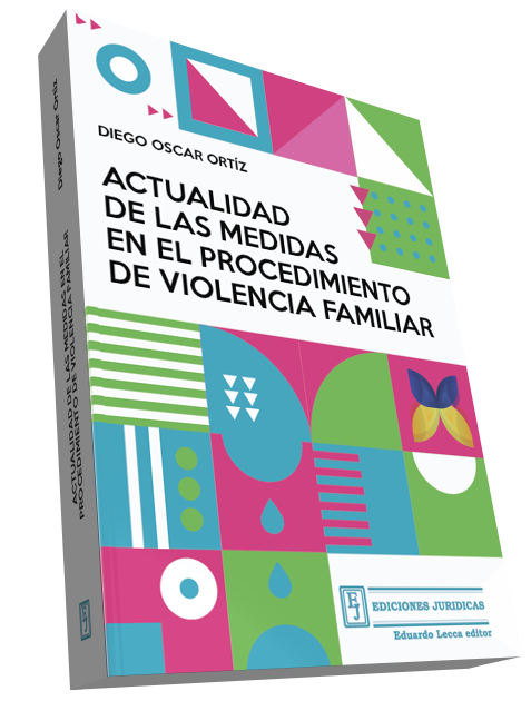 Actualidad de las Medidas en el Procedimiento de Violencia Familiar