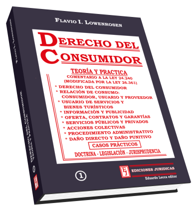 Derecho del Consumidor. Comentario a la Ley 24.240.